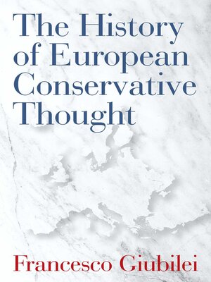 cover image of The History of European Conservative Thought